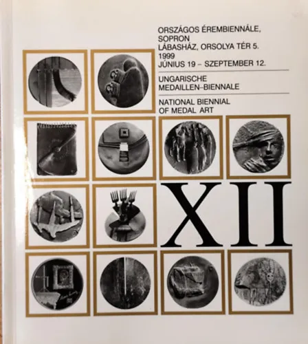 XII. Országos Érembiennále Sopron, Lábasház 1999. június 19. - szeptember 12. Nézd meg most