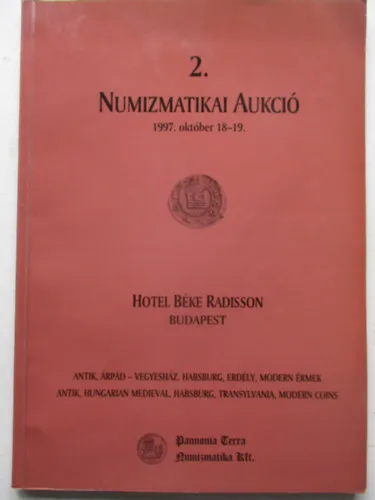 Szuper akció Pannon Terra Numizmatikai kft. - 2. Numizmatikai aukció 1997 október 18-19.