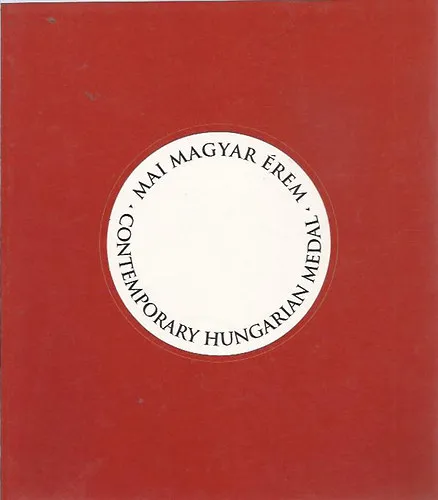 Szezonális akció Mai magyar érem - Contemporary Hungarian Medal Art