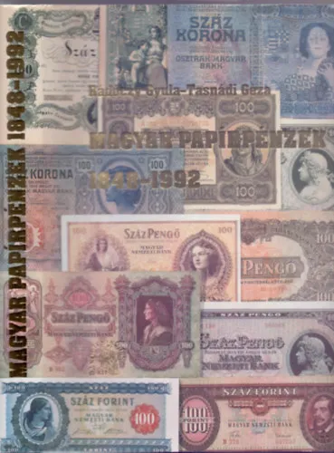 Magyar papírpénzek 1848-1992 (Magyar/Angol/Német) Nézd meg most