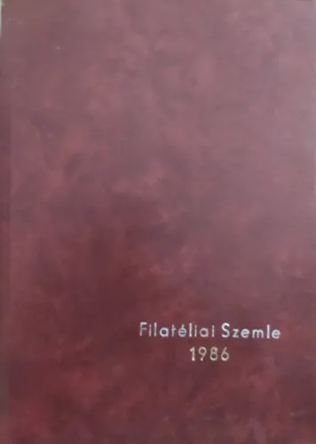Filatéliai Szemle 1986 (teljes évfolyam) Utolsó esély