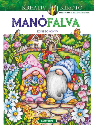 Alacsony ár Manófalva - Színezőkönyv