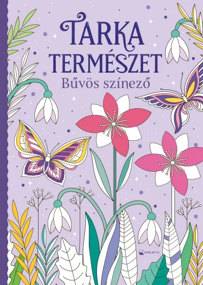 Tarka természet - Bűvös színező Azonnali szállítás