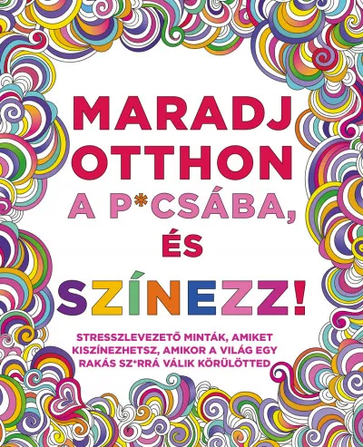 Azonnal elérhető Maradj otthon a p-csába, és színezz!