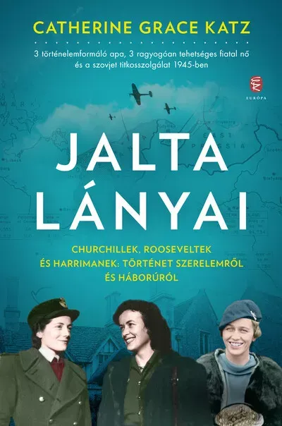 Prémium Jalta lányai - Catherine Grace Katz