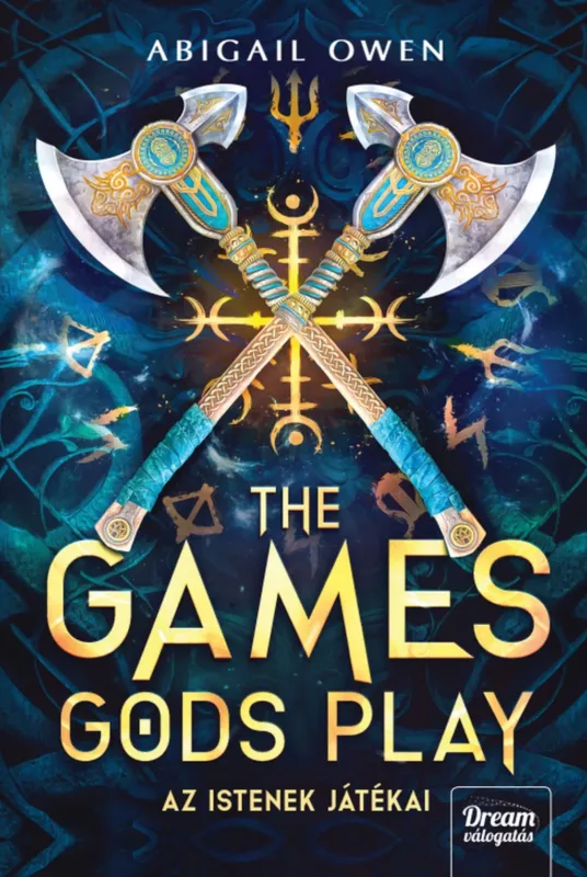The Games Gods Play - Az istenek játékai (Éldekorált) - Abigail Owen Ne maradj le