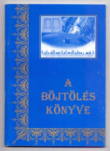 A böjtölés könyve (Az Iszlám öt pillére - 2. könyv) Biztonságos fizetés