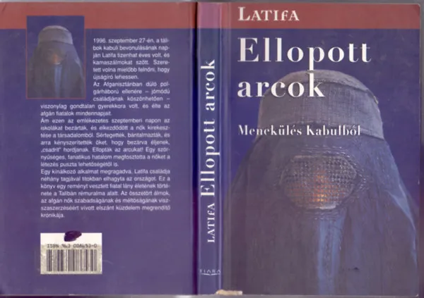 Ellopott arcok - Menekülés Kabulból (Tömegmészárlások és csodák) Újdonság