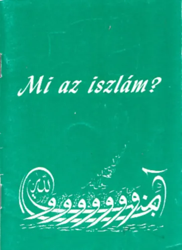 Mi az iszlám? Újdonság
