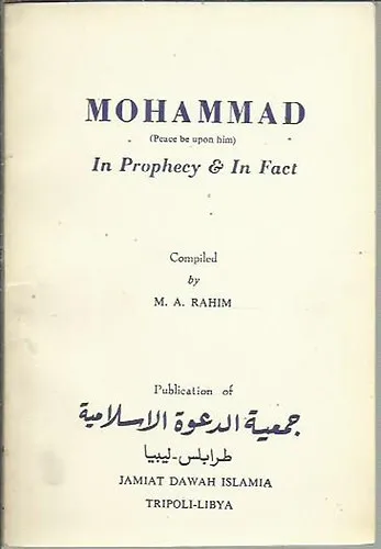 Nézd meg most Mohammad (Peace be Upon Him) in Prophecy and in Fact