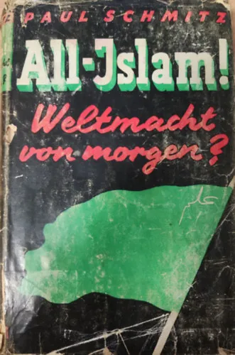 All-Islam- Weltmacht von morgen? Árengedmény