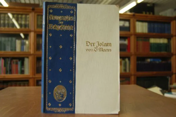 Monographien zur Weltgeschichte Der Islam Gyors kiszállítás