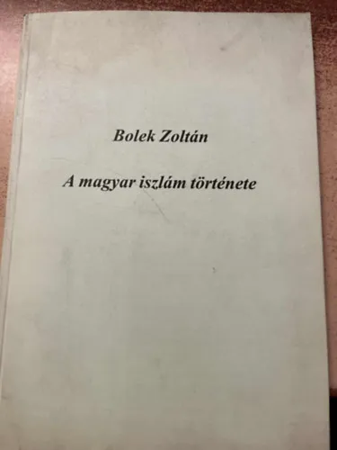 Nézd meg most A magyar iszlám története