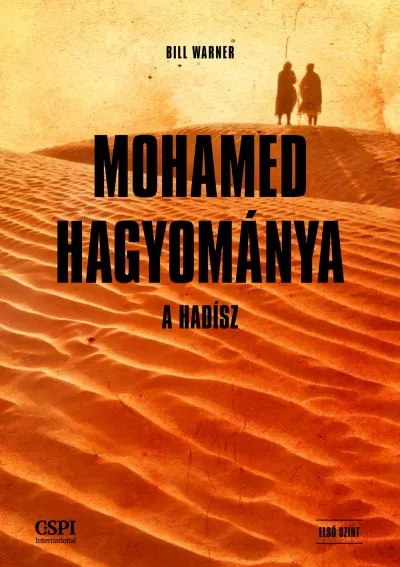 Expressz kézbesítés Mohamed hagyománya - A hadísz