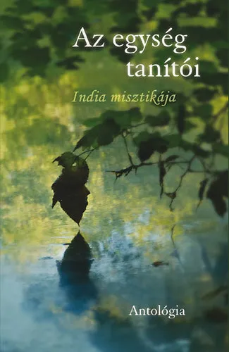 Az egység tanítói - India misztikája Kedvezményes ár