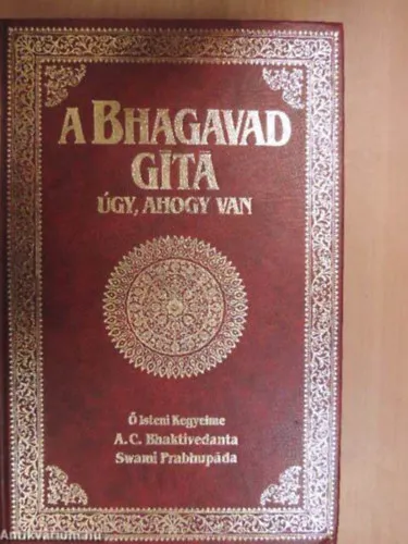 Vásárlói kedvenc A Bhagavad-gíta úgy, ahogy van