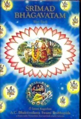 SRIMAD BHAGAVATAM I. /ELSŐ ÉNEK 'TEREMTÉS'/ + Úton önmagunk felé ( 2 db könyv ) Kedvezményes ár