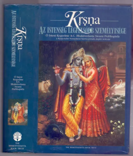 Végkiárusítás Krsna - Az istenség legfelsőbb személyisége (A Shrímad-Bhágavatam tizedik énekének összefoglaló tanulmánya)