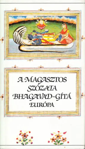 A Magasztos Szózata Bhagavad-Gítá Ne maradj le