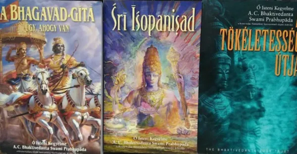 Végkiárusítás 3 db-os csomag, Krisna vallás: A Bhagavad-Gítá úgy, ahogy van+ Srí Isopanisad+ A tökéletesség útja