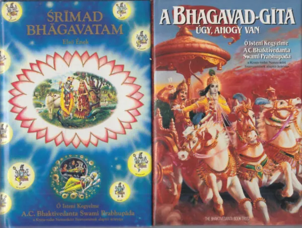 Legjobb ár Srimad Bhagavatam - Első ének + A Bhagavad-Gítá - Úgy, ahogy van (2 db)