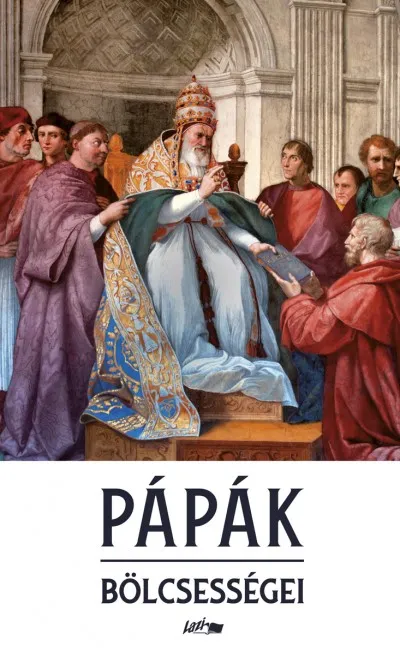 Vedd meg online Pápák bölcsességei