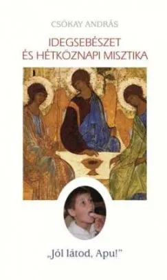 Idegsebészet és hétköznapi misztika - "Jól látod, Apu!" Outlet