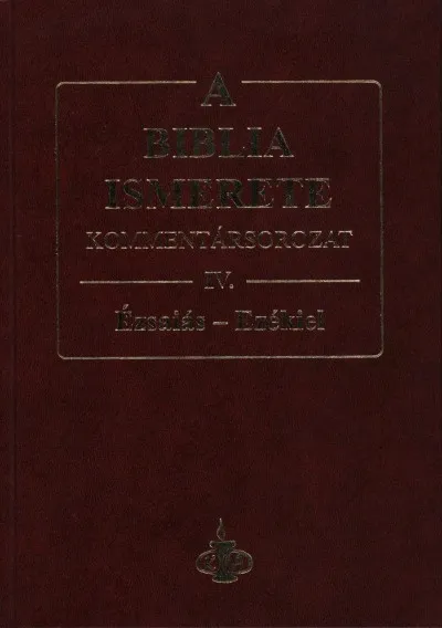 A Biblia ismerete IV. - Ézsaiás -Ezékiel Biztonságos fizetés