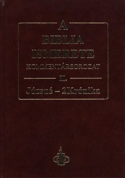 Azonnali szállítás A Biblia ismerete II. - Józsué - 2Krónika