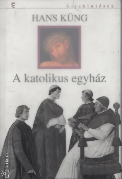 Ne maradj le A katolikus egyház rövid története