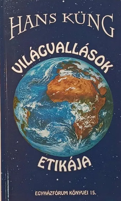 Világvallások etikája - Pojekt Weltethos Kedvezmény