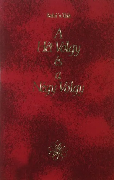 A Hét Völgy és a Négy Völgy Nézd meg most
