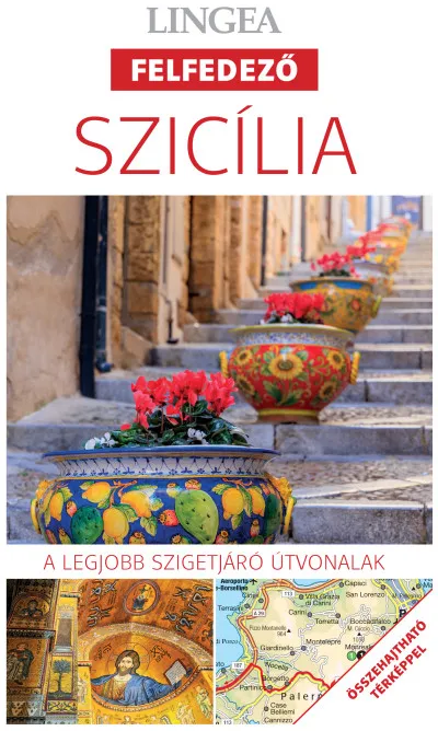 Szicília - Felfedező, 2. kiadás - A legjobb szigetjáró útvonalak Árcsökkenés