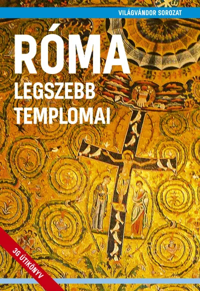 Szezonális akció Róma legszebb templomai