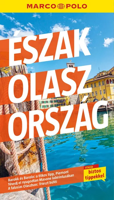 Biztonságos vásárlás Észak-Olaszország - Marco Polo