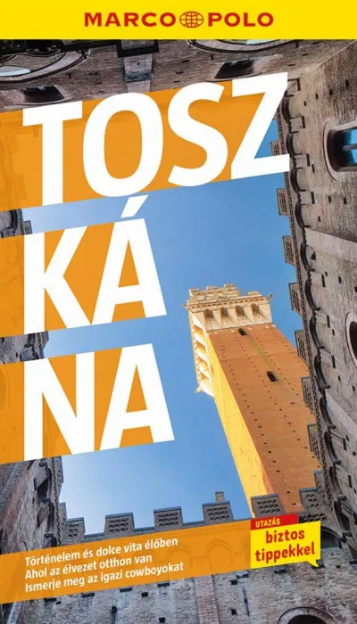 Utolsó esély Toszkána - Marco Polo