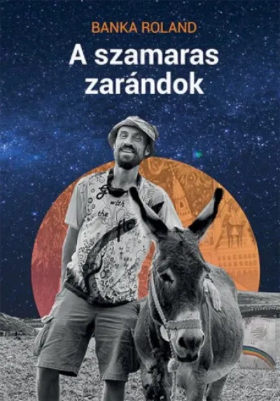 Vedd meg most A szamaras zarándok
