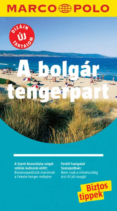 Kedvezmény A bolgár tengerpart - Marco Polo - ÚJ TARTALOMMAL!