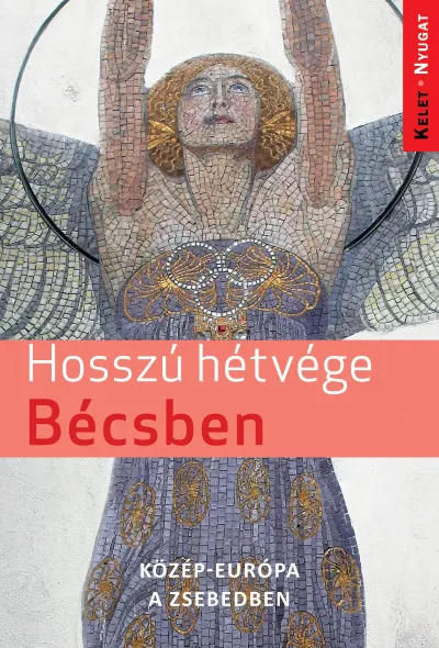 Ne maradj le Hosszú hétvége Bécsben