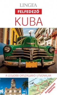 Kuba - A legjobb országjáró útvonalak Végkiárusítás