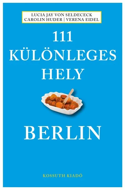 111 különleges hely - Berlin Azonnal elérhető