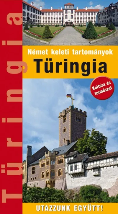 Szuper akció Türingia - Útikönyv - Utazzunk Együtt!