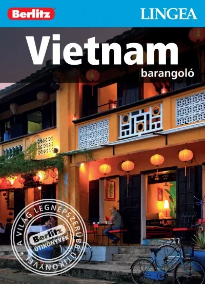 Vietnam - Barangoló Exkluzív ajánlat