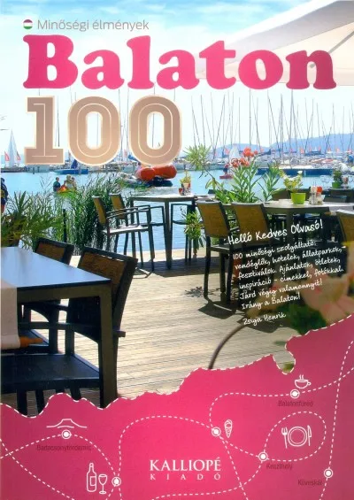 Balaton 100 - Minőségi élmények Legjobb ár