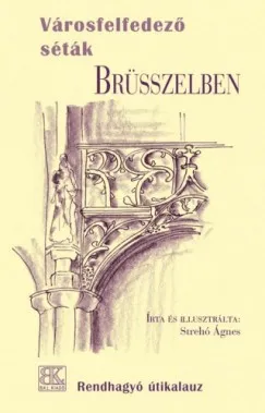 Városfelfedező séták Brüsszelben Akció