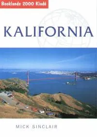Szuper ajánlat Kalifornia - Útikönyv