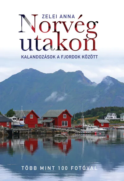 Norvég utakon - Kalandozások a fjordok között Különleges ajánlat