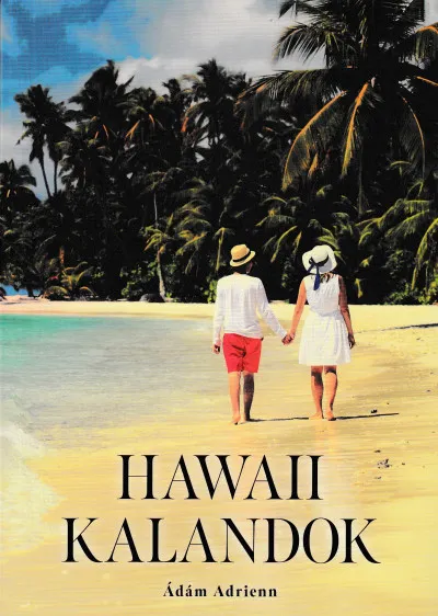 Akciós ár Hawaii kalandok