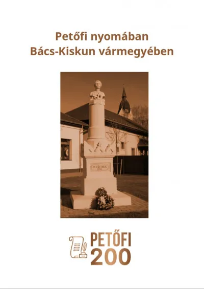 Alacsony ár Petőfi nyomában Bács-Kiskun vármegyében