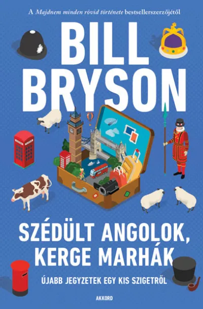 Különleges ajánlat Szédült angolok, kerge marhák